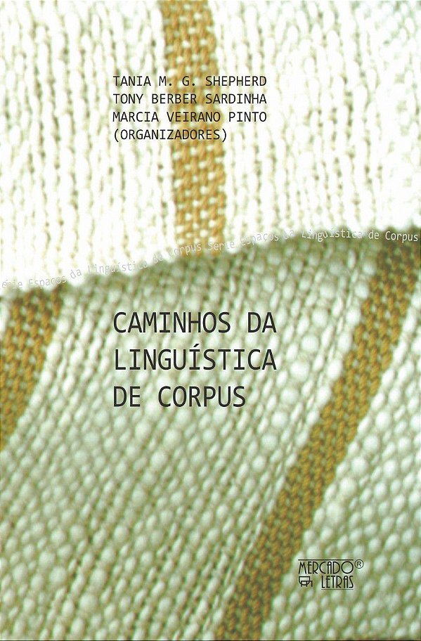 CAMINHOS DA LINGUÍSTICA DE CORPUS