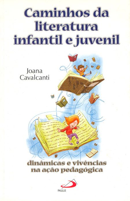 CAMINHOS DA LITERATURA INFANTIL E JUVENIL