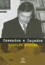 CASSADOS E CACADOS