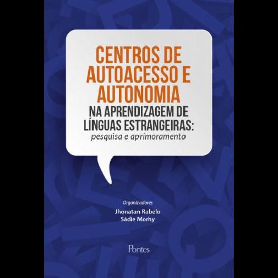 CENTROS DE AUTOACESSO E AUTONOMIA - NA APRENDIZAGE
