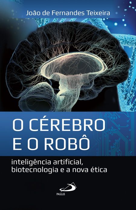 O CÉREBRO E O ROBÔ