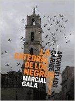 CATEDRAL DE LOS NEGROS, LA