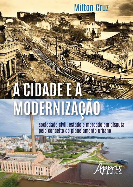 A CIDADE E A MODERNIZAÇÃO