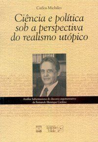 CIÊNCIA E POLÍTICA SOB A PERSPECTIVA DO REALISMO UTÓPICO