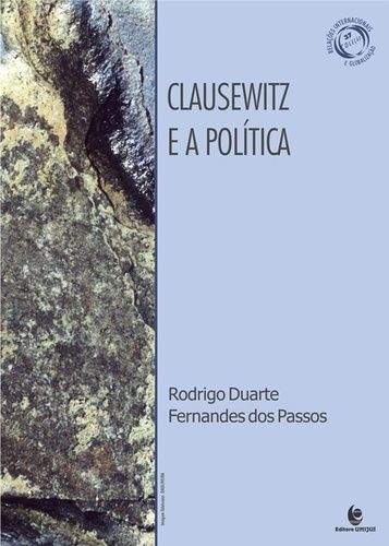 CLAUSEWITZ E A POLÍTICA