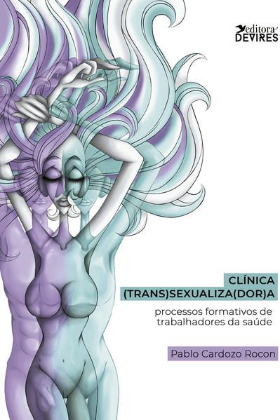 CLÍNICA (TRANS)SEXUALIZA(DOR)A