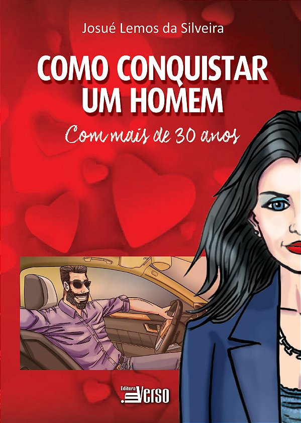 COMO CONQUISTAR UM HOMEM COM MAIS DE 30 ANOS