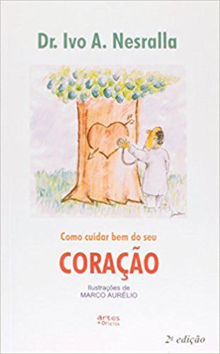 COMO CUIDAR BEM DO SEU CORACAO