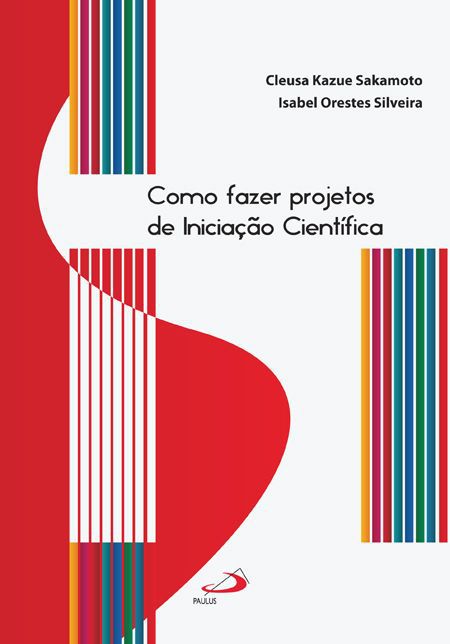 COMO FAZER PROJETOS DE INICIAÇÃO CIENTÍFICA