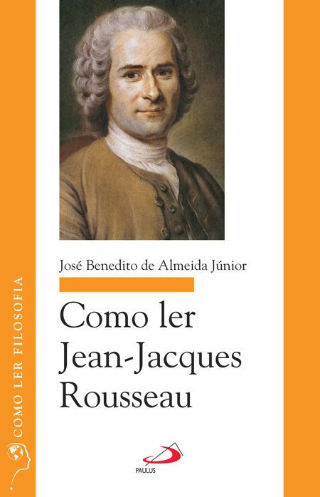COMO LER JEAN-JACQUES ROUSSEAU