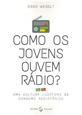 COMO OS JOVENS OUVEM RADIO? UMA CULTURA