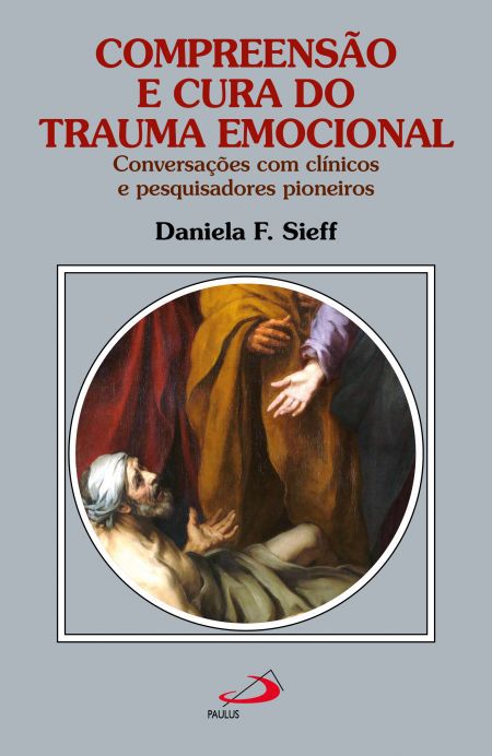 COMPREENSÃO E CURA DO TRAUMA EMOCIONAL