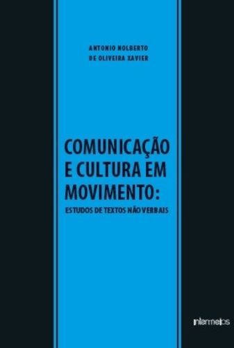 COMUNICACAO E CULTURA EM MOVIMENTO