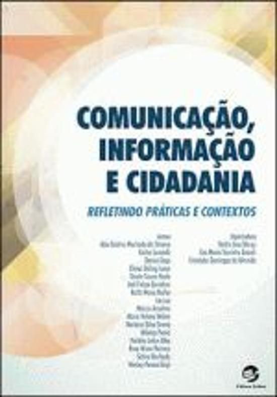 COMUNICAÇÃO, INFORMAÇÃO E CIDADANIA