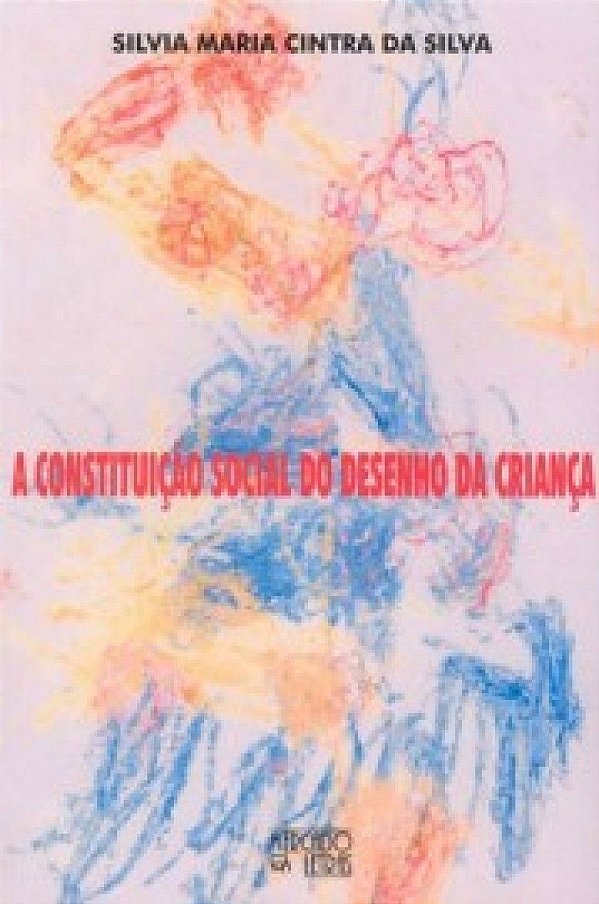 A CONSTITUIÇÃO SOCIAL DO DESENHO DA CRIANÇA