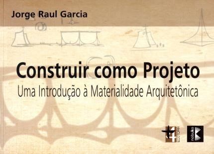 CONSTRUIR COMO PROJETO - UMA INTRODUCAO A MATERIAL