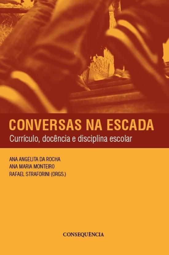 CONVERSAS NA ESCADA - CURRICULO, DOCENCIA E DISCIP