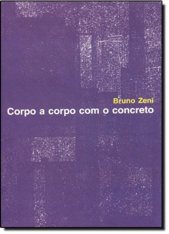 CORPO A CORPO COM O CONCRETO
