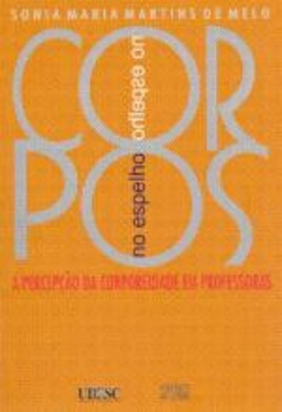 CORPOS NO ESPELHO - A PERCEPCAO DA CORPOREIDADE EM
