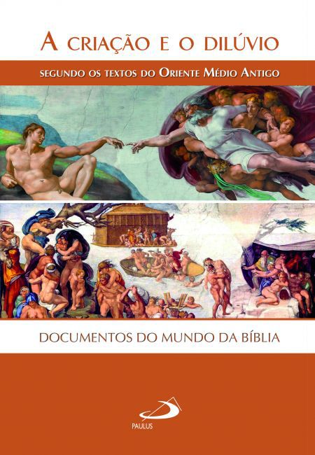 A CRIAÇÃO E O DILÚVIO