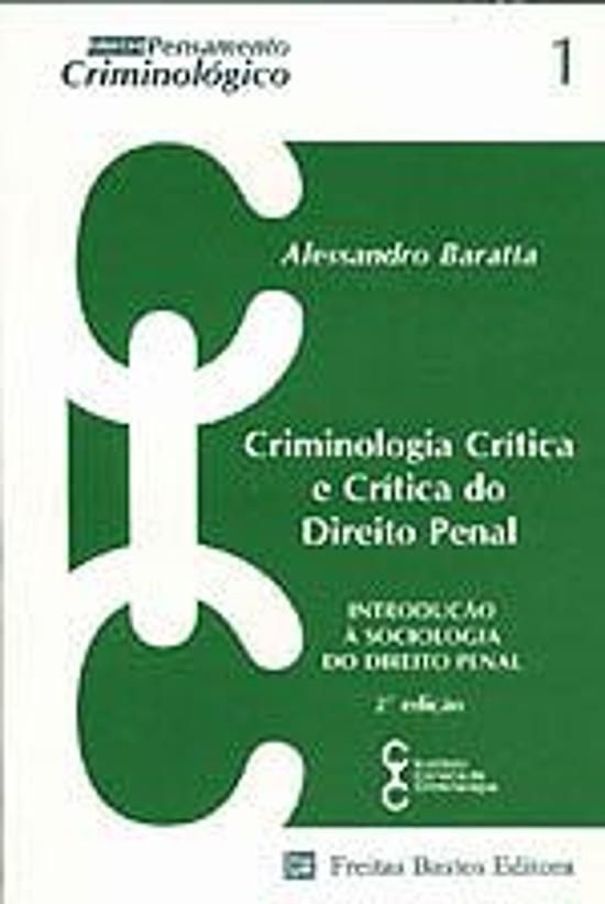 CRIMINOLOGIA CRITICA E CRITICA DO DIREITO PENAL