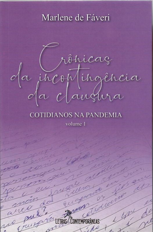 CRÔNICAS DA INCONTINGÊNCIA DA CLAUSURA - VOLUME 1