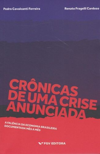 CRÔNICAS DE UMA CRISE ANUNCIADA