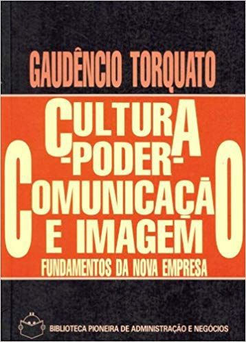 CULTURA - PODER - COMUNICACAO E IMAGEM - FUNDAMENT