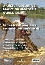 CULTURA DE JUTA E MALVA NA AMAZONICA OCIDENTAL, A