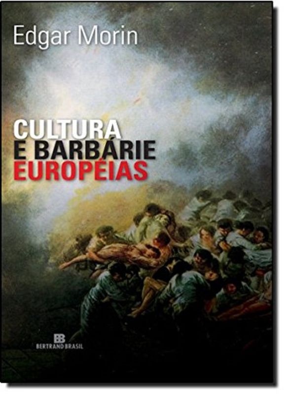 CULTURA E BARBARIE EUROPEIAS