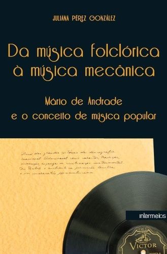 DA MUSICA FOLCLORICA A MUSICA MECANICA