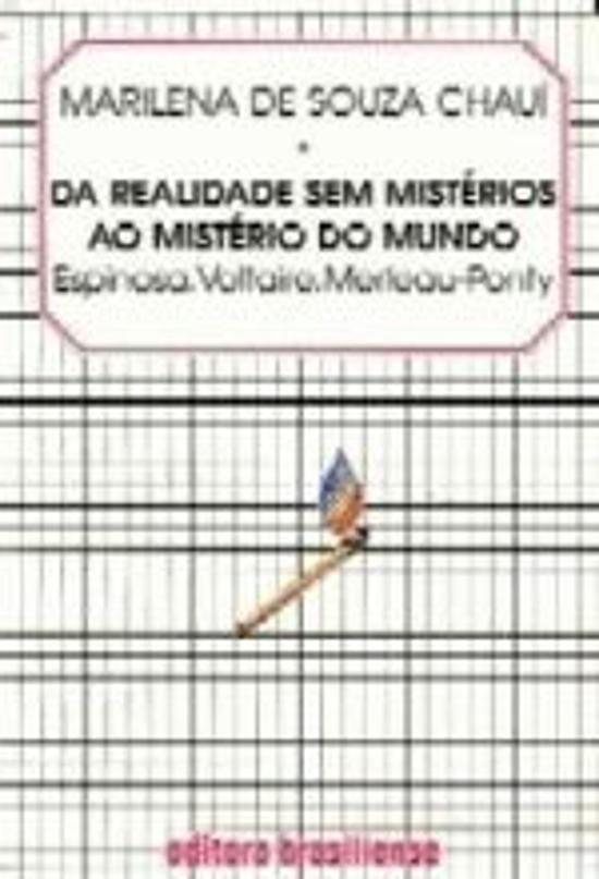 DA REALIDADE SEM MISTERIO AO MISTERIO DO MUNDO