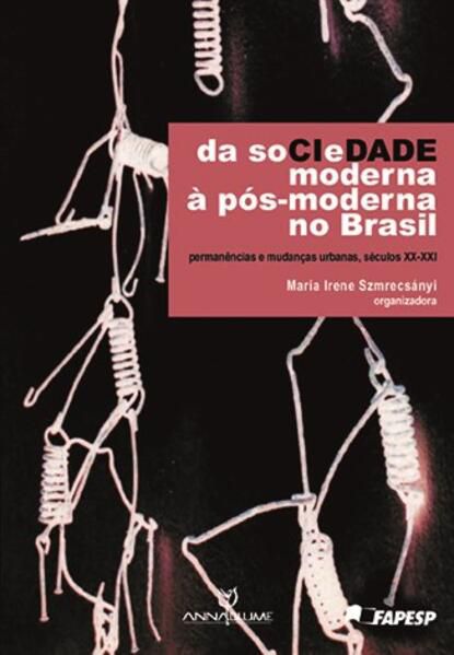 DA SOCIEDADE MODERNA À PÓS-MODERNA NO BRASIL