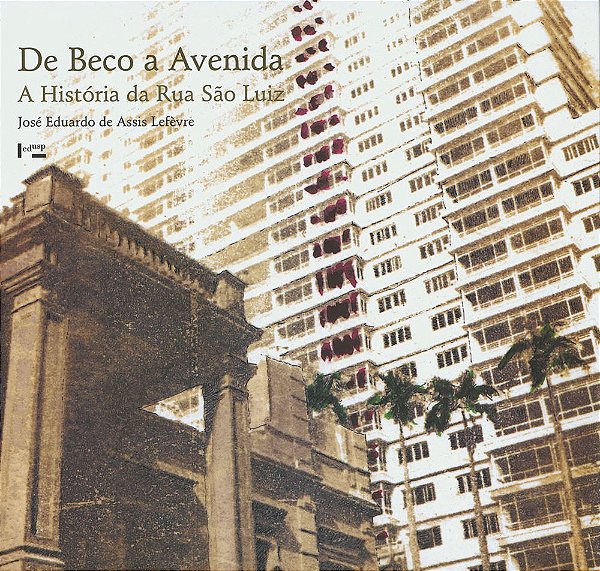 DE BECO A AVENIDA - VOL. 1