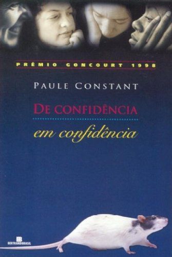 DE CONFIDENCIA EM CONFIDENCIA