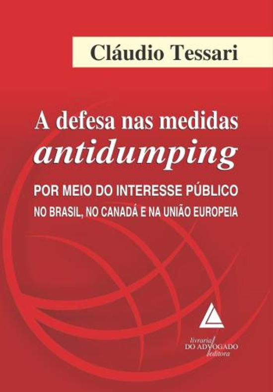 DEFESA NAS MEDIDAS ANTIDUMPING, A
