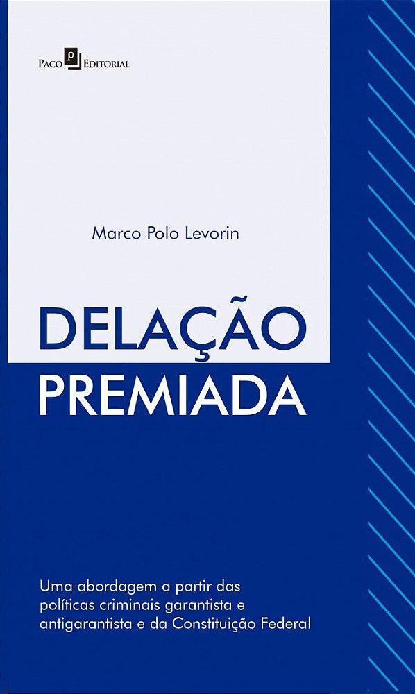 DELAÇÃO PREMIADA