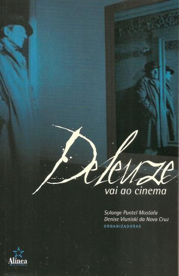 DELEUZE VAI AO CINEMA