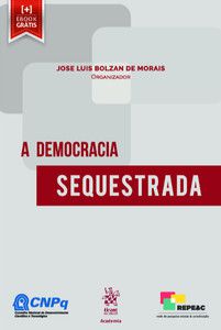 A DEMOCRACIA SEQUESTRADA