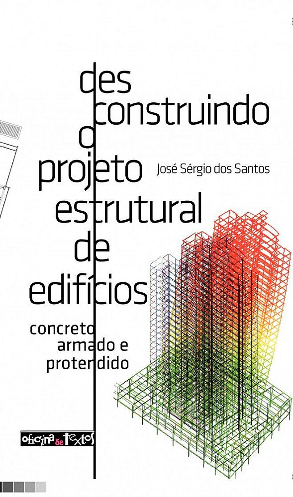 DESCONSTRUINDO O PROJETO ESTRUTURAL DE EDIFICIOS