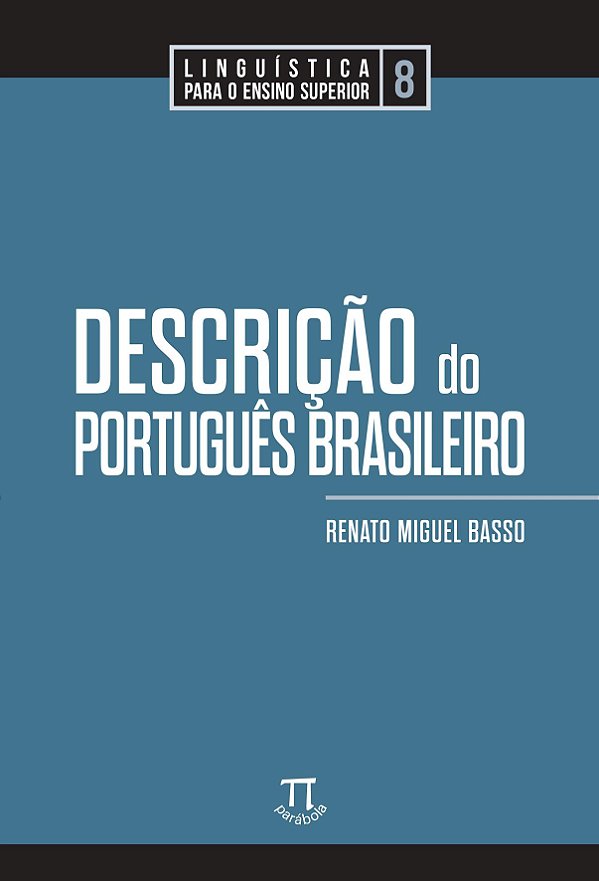 DESCRIÇÃO DO PORTUGUÊS BRASILEIRO