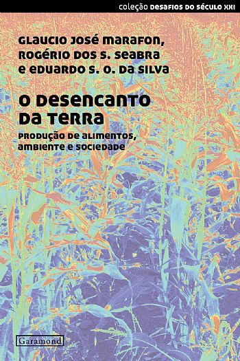 O DESENCANTO DA TERRA