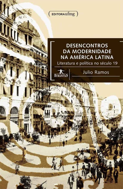 DESENCONTROS DA MODERNIDADE NA AMERICA LATINA