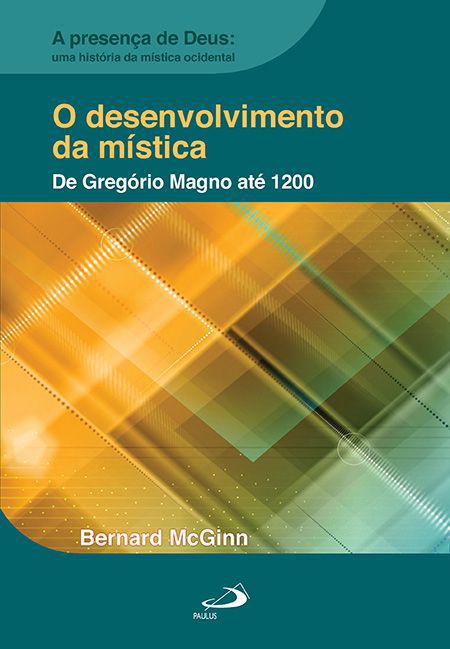 O DESENVOLVIMENTO DA MÍSTICA