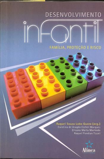 DESENVOLVIMENTO INFANTIL - FAMILIA, PROTECAO E RIS