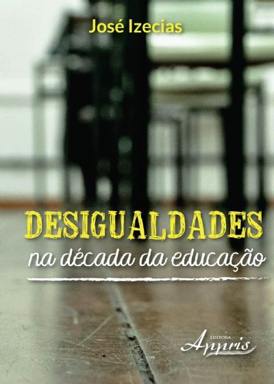 DESIGUALDADES NA DÉCADA DA EDUCAÇÃO