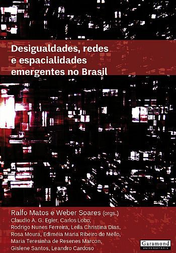 DESIGUALDADES, REDES E ESPACIALIDADES EMERGENTES NO BRASIL
