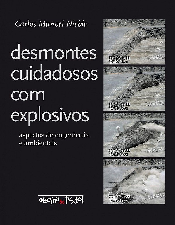 DESMONTES CUIDADOSOS COM EXPLOSIVOS