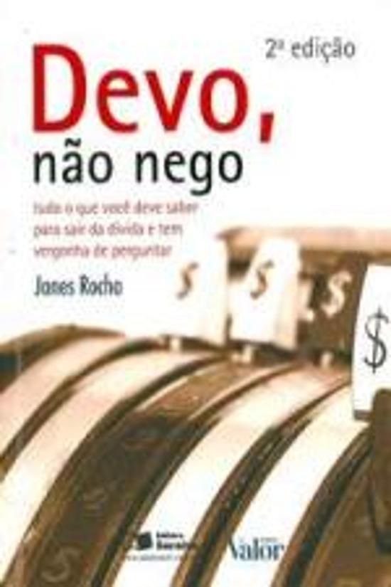 DEVO, NAO NEGO