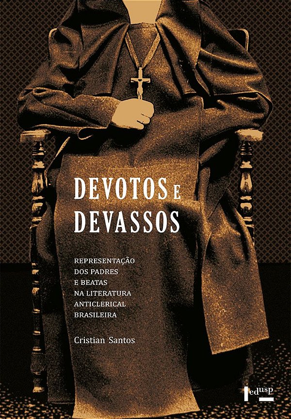 DEVOTOS E DEVASSOS